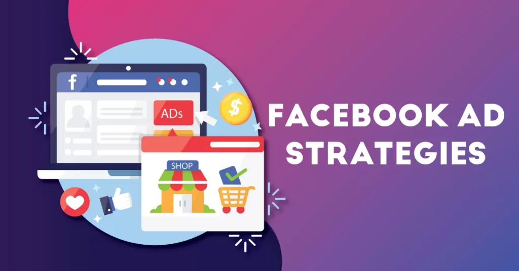 Facebook Ads Strategy