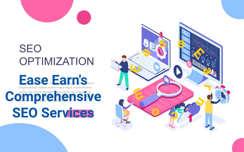 Ease Earn's Comprehensive SEO Services
