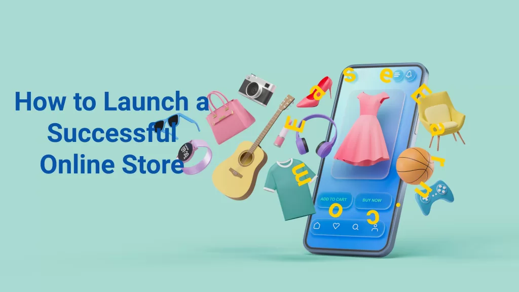 launch a successful store